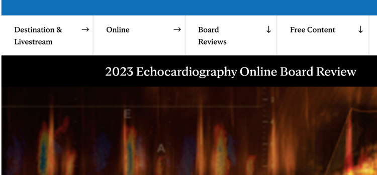 2023 Echocardiography Online Board Review