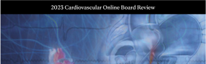 2023 Mayo cardiovascular online Board review